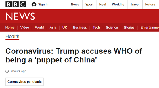 (BBC:特朗普指责世卫组织是“中国傀儡”)