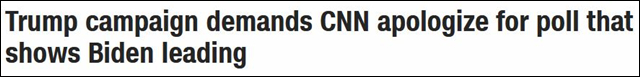 CNN报道截图 “特朗普竞选团队要求CNN为显示拜登领先的民调道歉”