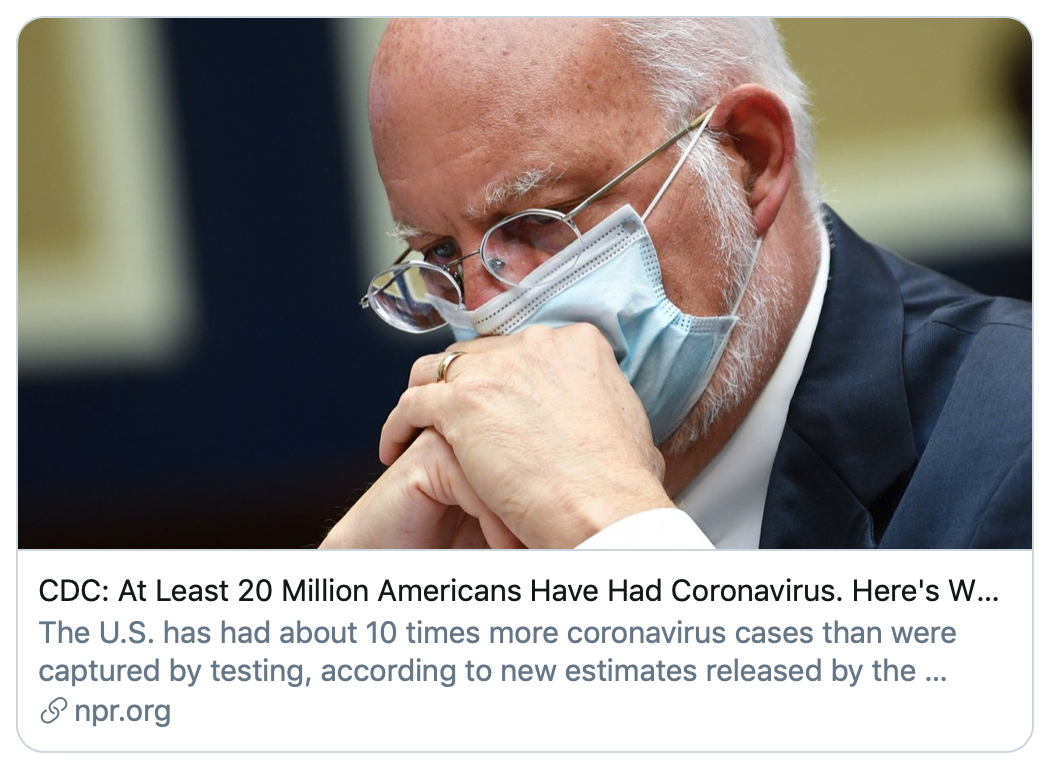 “CDC：至少2000万美国人感染新冠病毒”。NPR报道截图