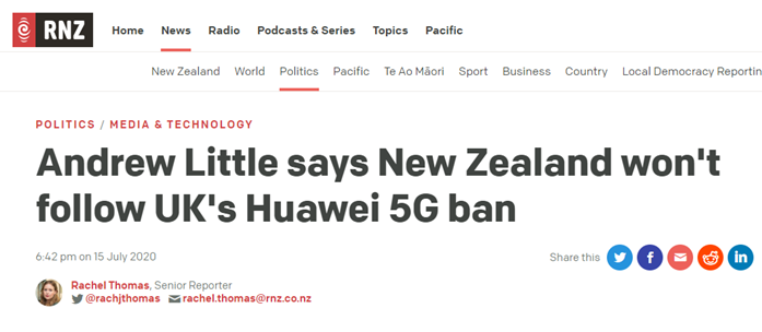  （RNZ：安德鲁·利特尔说新西兰不会跟随英国禁用华为5G）