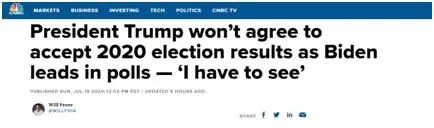 CNBC：特朗普没有承诺接受2020年的选举结果，因为拜登在民调中领先—“我得看看”