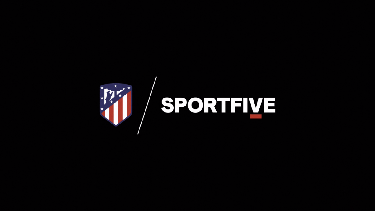 共攀新高峰sportfive助力马德里竞技开拓国际市场