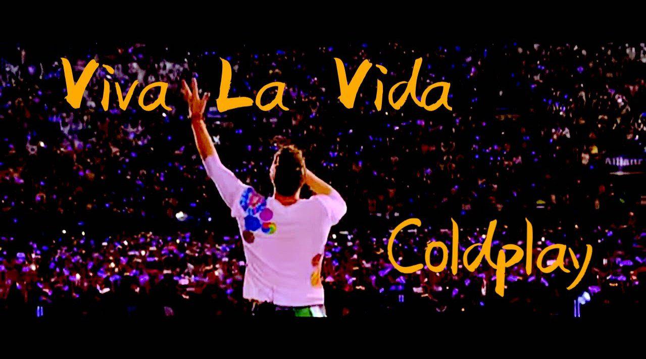 《viva la vida(生命万岁)》