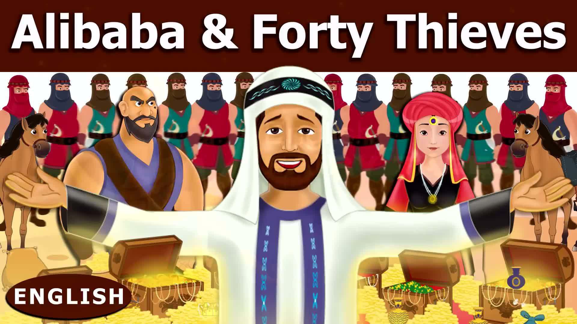 睡前童话故事:《阿里巴巴与四十大盗》alibaba