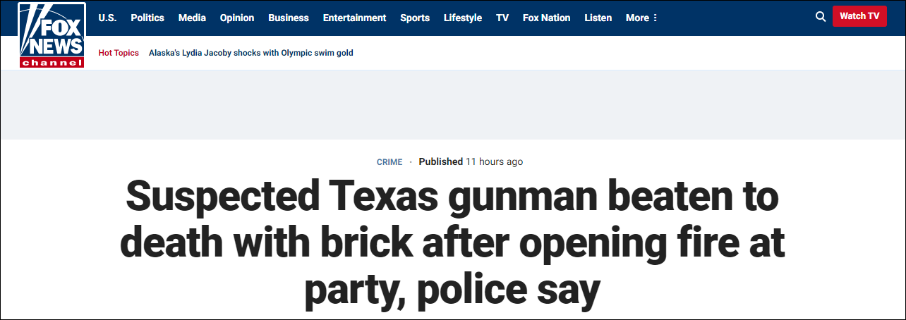 福克斯新闻：警方称，得州持枪嫌疑人在派对上开枪后被砖块砸死