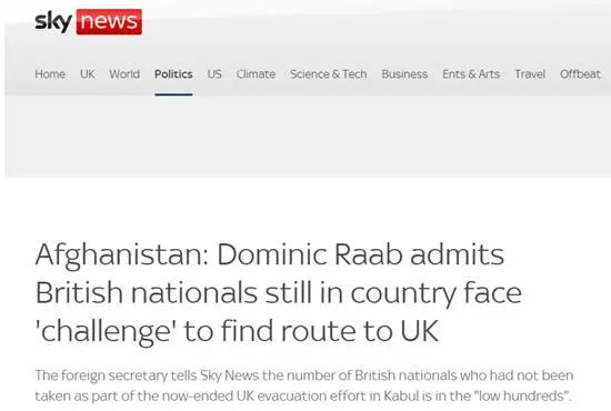 天空新闻网报道截图：阿富汗：多米尼克·拉布承认在该国的英国国民在寻找航线返回英国时面临“挑战”。