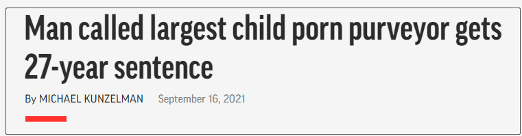 全球最大儿童色情图库幕后黑手被判27年。来源：美联社