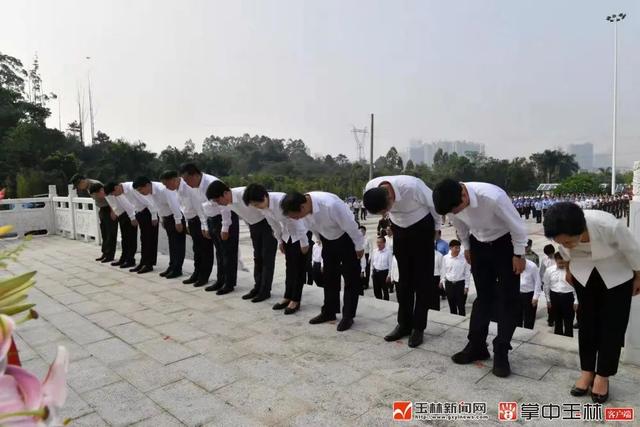 玉林市举行烈士纪念日向人民英雄敬献花篮仪式休闲区蓝鸢梦想 - Www.slyday.coM