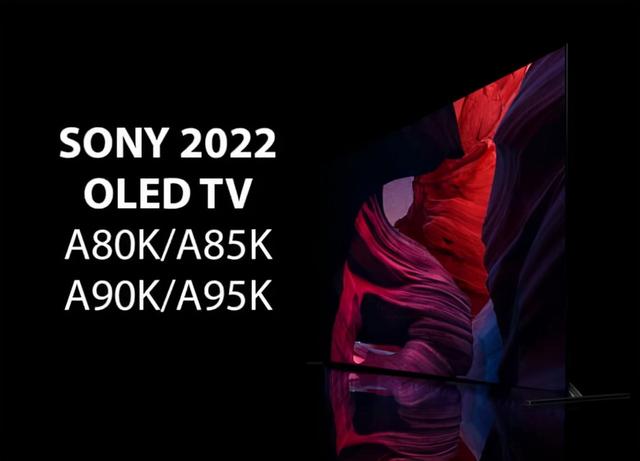 索尼2022年4款全新OLED电视曝光 包括首款QD休闲区蓝鸢梦想 - Www.slyday.coM