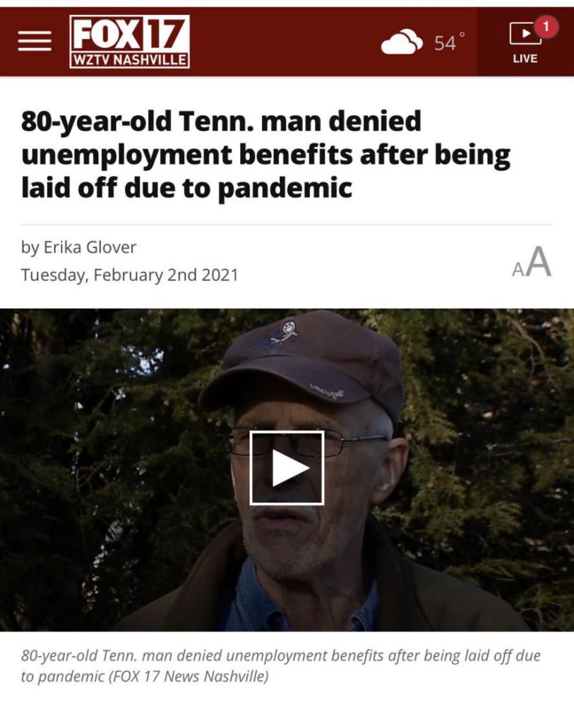 △福克斯新闻报道，田纳西州一位80岁男子在疫情中被裁员，至今未领到救济金