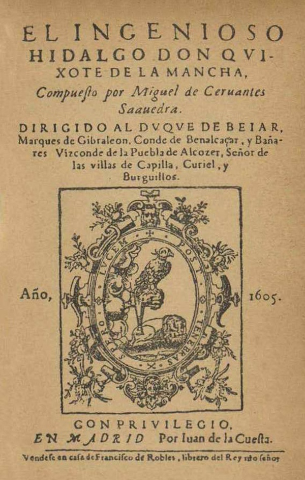 塞万提斯,《堂吉诃德》初版扉页,1605年(堂吉诃德的完整标题为El ingenioso hidalgo/caballero Don Quijote de la Mancha,杨绛先生将题中的ingenioso一词译为“奇情异想”)