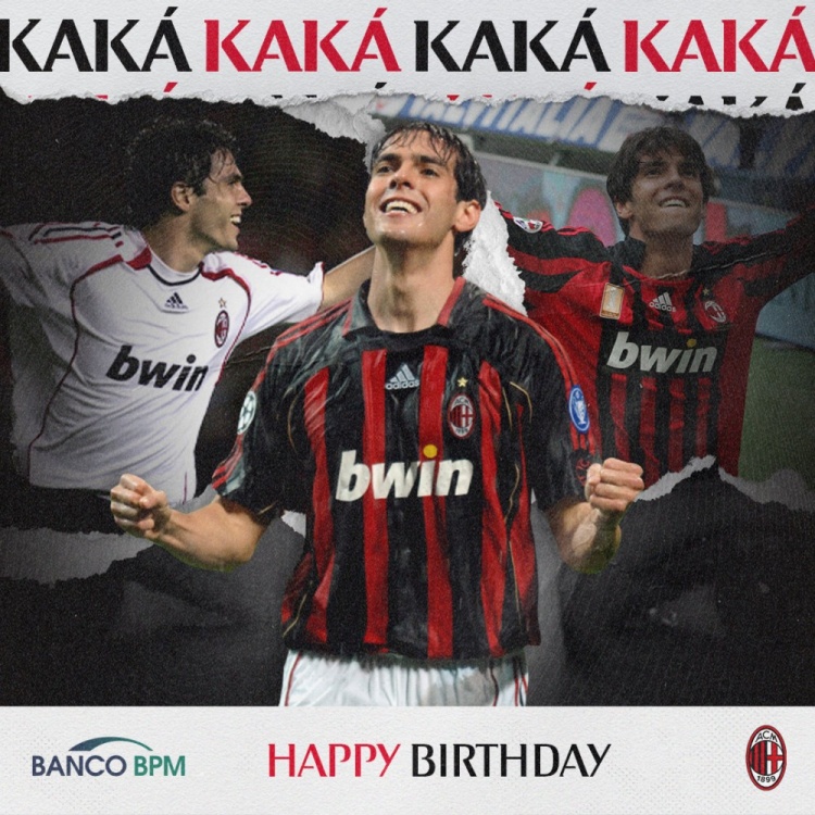 卡卡40岁生日ac米兰官博发文我们伟大的22号今天40岁啦
