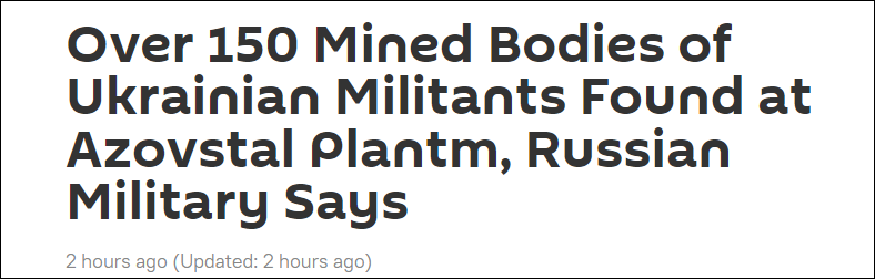 俄国防部：在亚速钢铁厂发现被布雷的152具乌军尸体