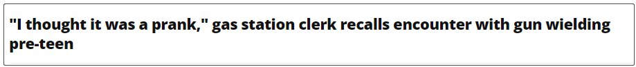 美国一12岁男孩持枪抢劫加油站，店员问他是认真的？男孩直接鸣枪休闲区蓝鸢梦想 - Www.slyday.coM