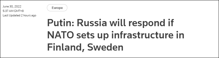 普京：如果北约在芬兰瑞典建军事设施 将以牙还牙