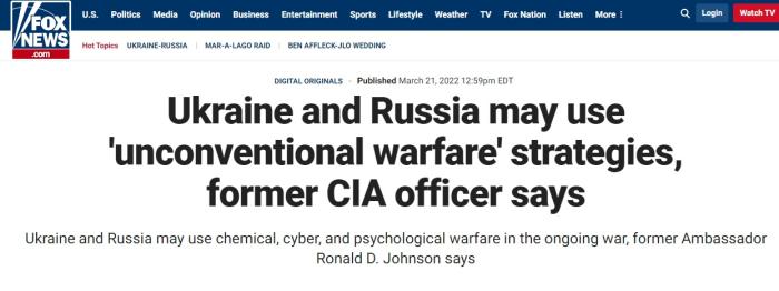 2022年3月，美国中情局前官员分析，乌俄或采用“非常规”战术。图片来源：福克斯新闻报道截图