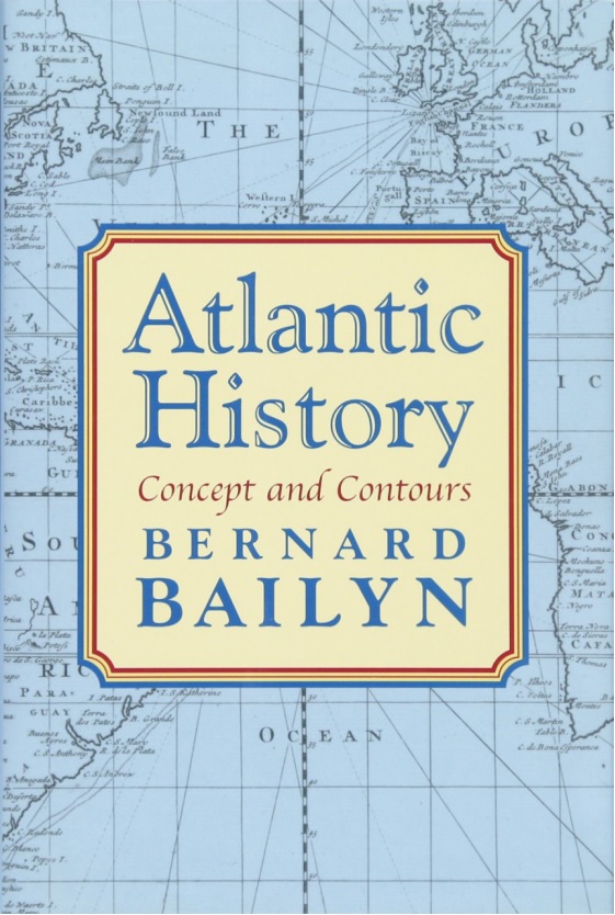 《大西洋史：概念與輪廓》（Atlantic History: Concept and Contours）