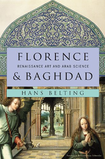 《佛罗伦萨与巴格达：文艺复兴艺术与阿拉伯科学》书封