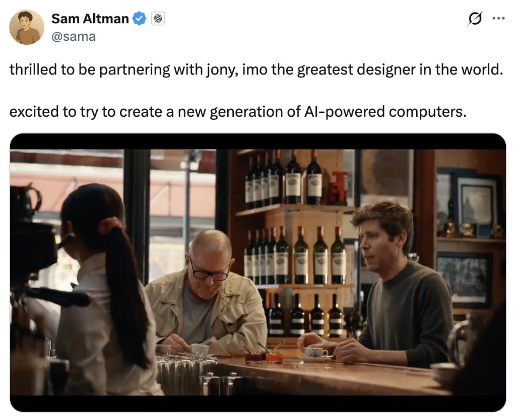 OpenAI史上最大收购：65亿美元收购AI硬件公司，由苹果前设计总监创办