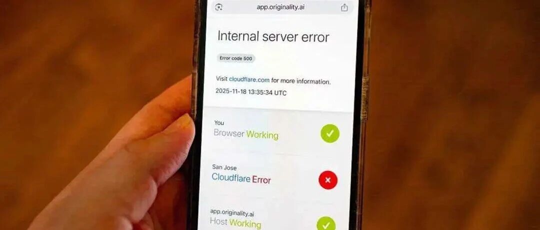 全球断网6小时！ChatGPT、X、Uber全线瘫痪，亿万用户受影响，幕后竟是这家公司出事了