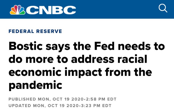 △CNBC报道，亚特兰大联邦储备银行行长博斯蒂克呼吁美国政府出台更有针对性的救济措施，帮助缩小种族财富差距