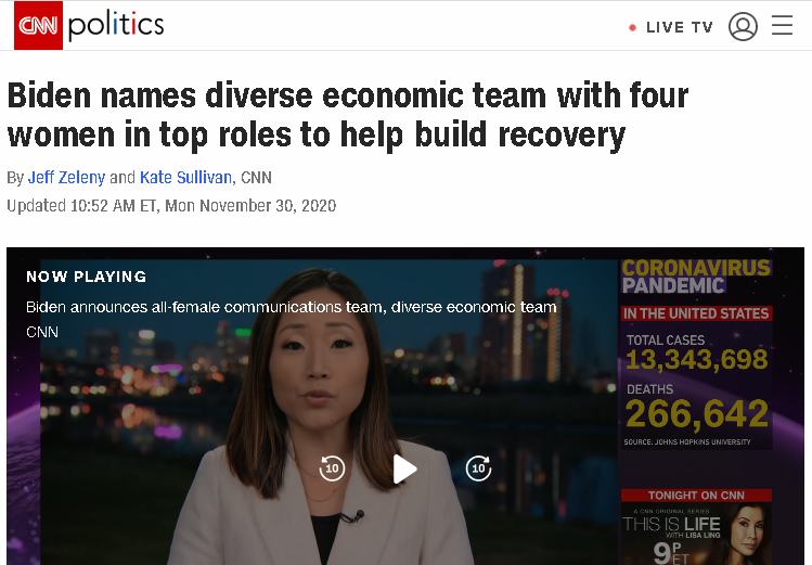 △CNN稱，拜登提名多元化的經濟團隊，由四名女性擔任高級職務，以幫助經濟復甦