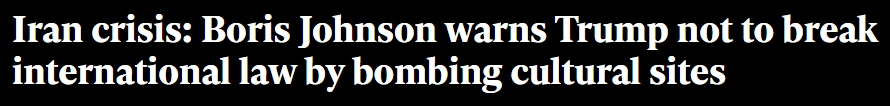 “约翰逊警告特朗普别轰炸文化遗产：违反国际法” 报道截图