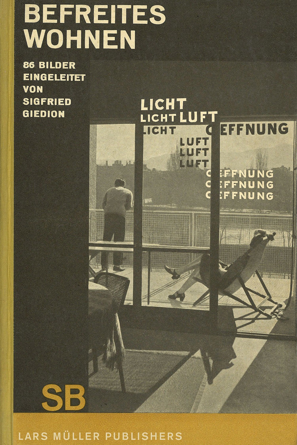 图三：齐格弗里德·吉迪恩，解放的住宅：光线，空气，开敞，1929