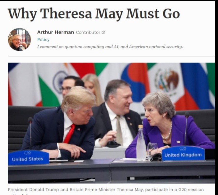△亚瑟·赫曼分析文章《特雷莎·梅为什么必须走》发表于2019年5月福布斯网站