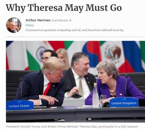 ▲亚瑟·赫曼分析文章《特雷莎·梅为什么必须走》发表于2019年5月福布斯网站