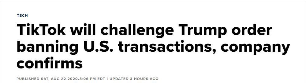 报道截图：公司证实，TikTok将挑战特朗普禁止（应用）在美国交易的行政令