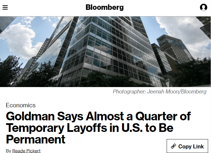 △彭博社报道，高盛集团预计，美国近四分之一的临时裁员将变为永久失业。