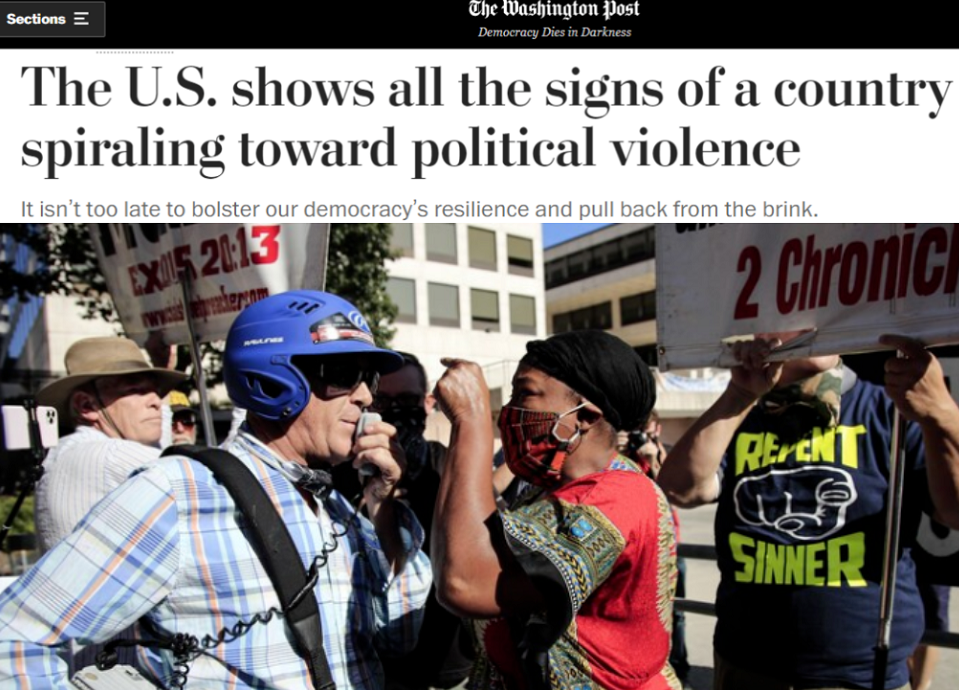 △《华盛顿邮报》：美国显露出一个国家走向政治暴力的所有迹象。