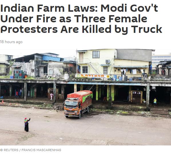 印度农民抗议再酿惨剧！一辆卡车碾过抗议人群，致3名老妇死亡