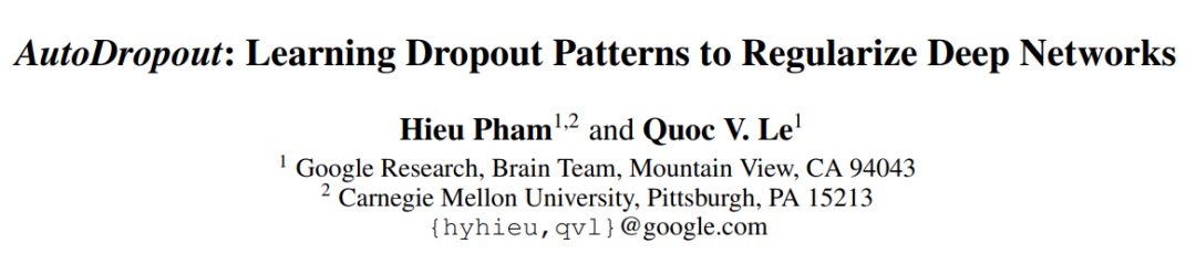 Dropout也能自动化了，谷歌Quoc Le等人利用强化学习自动找寻模型专用Dropout