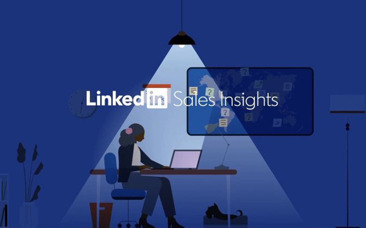 LinkedIn 推出销售分析平台 Sales Insights