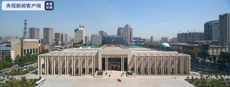 河北博物院及图书馆今起恢复开放 实行网上预约