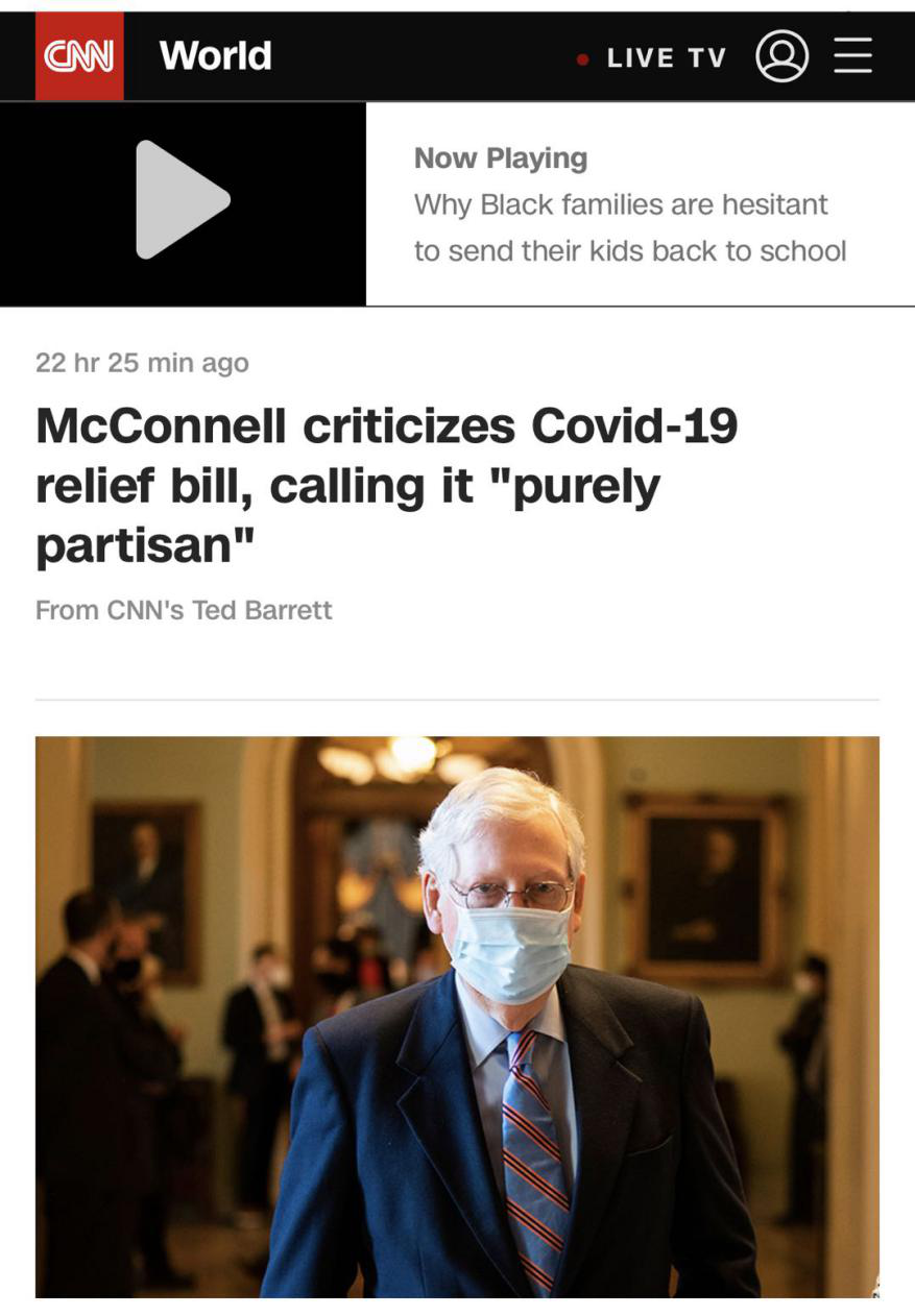 △CNN报道，参议院共和党领袖麦康奈尔称新一轮刺激法案是民主党“一言堂”的产物