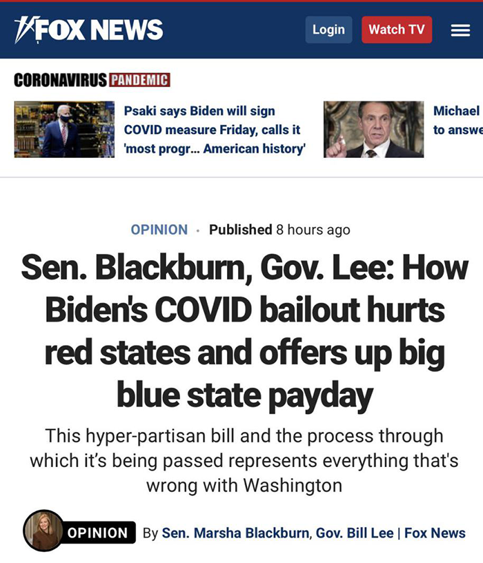 △福克斯新闻报道，参议员布莱克伯恩和田纳西州州长比尔·李表示，拜登的刺激法案伤害了红州（共和党州）并给予了蓝州（民主党州）巨额资金支持