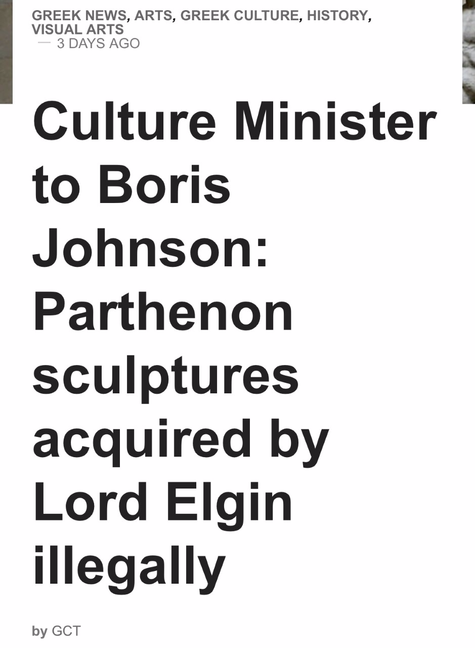 △《希腊城市报》报道标题：文化部长对约翰逊说，额尔金伯爵通过非法途径获得了帕特农神庙石雕