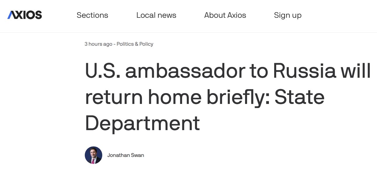 美媒：美国驻俄大使将于本周返美，几周后再返俄