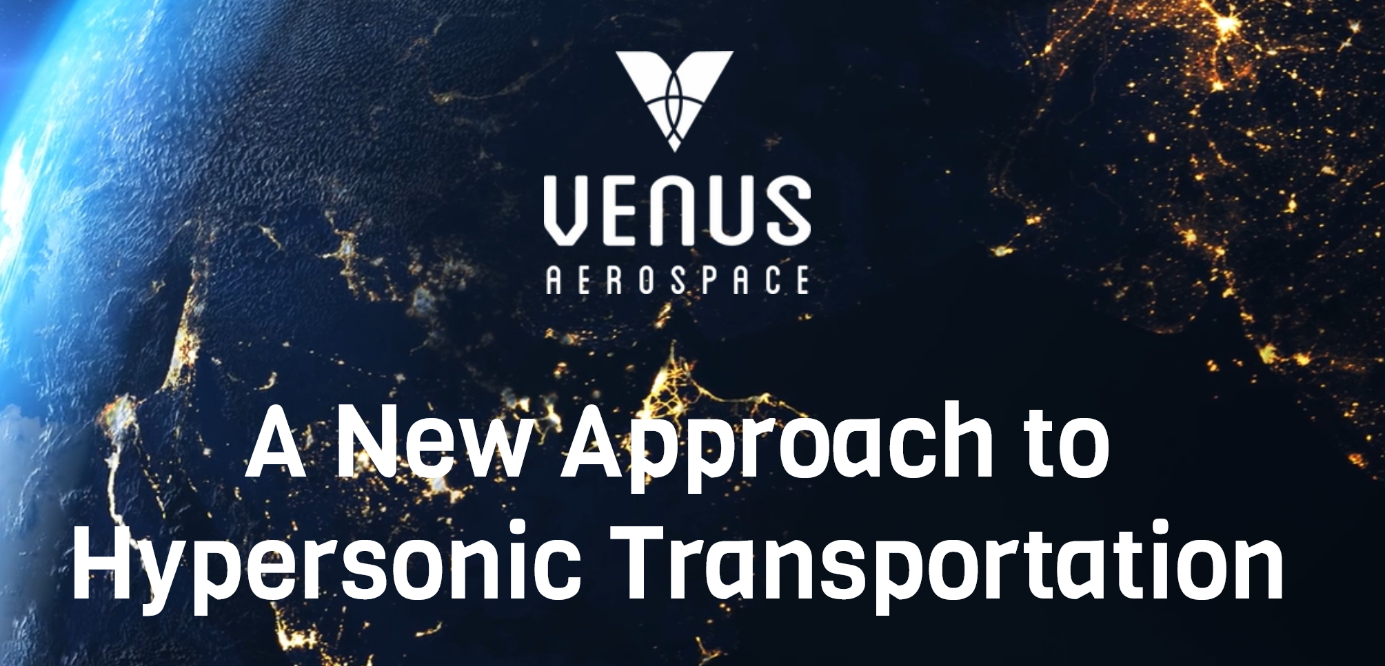 Venus Aerospace打造太空飞机：一小时内将乘客带到地球任何地方