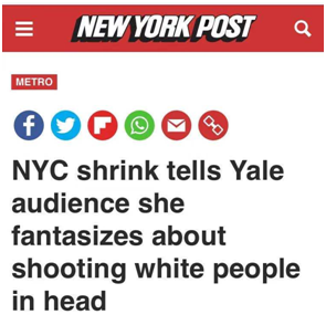 纽约精神病学家发表极具争议言论：自己“幻想朝白人脑袋开枪”，网友吓坏：老天！