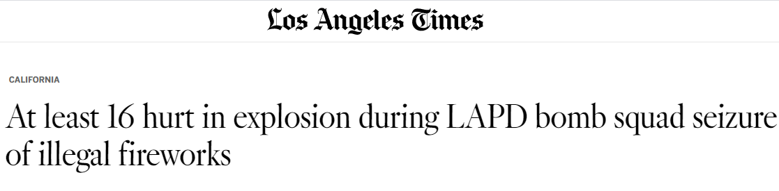 突发！洛杉矶警方缴获超2000公斤烟花，清理时突然发生爆炸