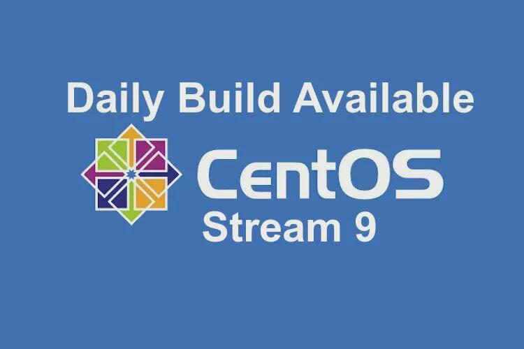 CentOS Stream 9 构建文件已经向贡献者开放