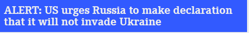 外媒：美国要求俄罗斯就“不会入侵乌克兰”发表声明