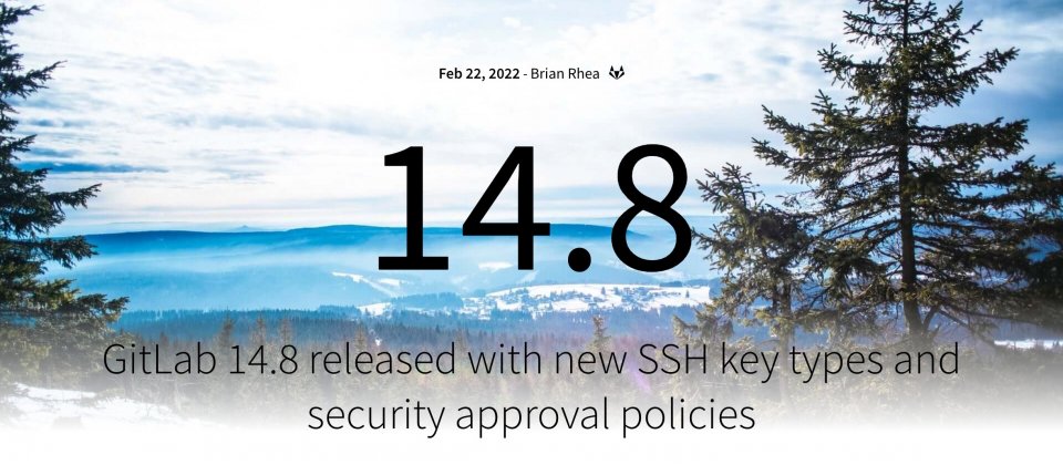 GitLab 14.8 更新释出，新增 SSH 密钥类型和安全核准政策
