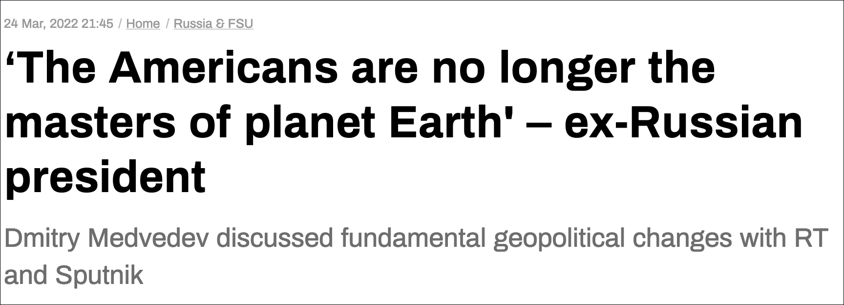 今日俄罗斯：俄前总统称，美国人不再是地球的主人