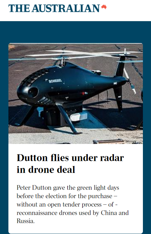 《澳大利亚人报》披露，澳防长达顿为被中俄所使用的无人机采购合同开绿灯