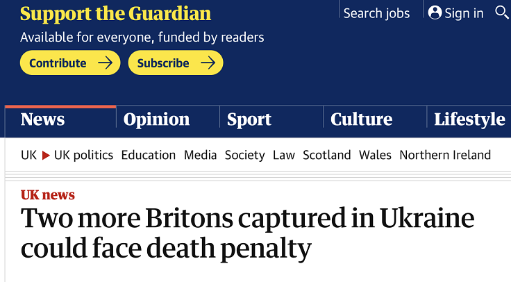 英媒：又有两名被俘英国人被指控作为雇佣兵为乌而战，可能面临死刑